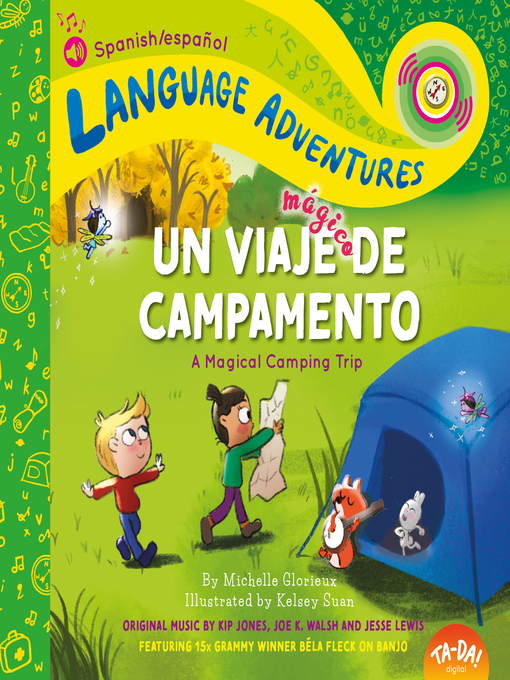 Title details for TA-DA! Un viaje mágico de campamento (A Magical Camping Trip , Spanish/español language edition) by Michelle Glorieux - Available